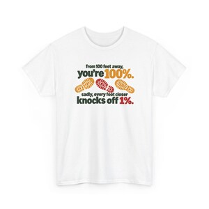 Funny Hiker Boot Print T-Shirt, From 100 Feet Away You're 100%, Outdoor Humor Tee, Hiking Gift for Trail Lover, Sarcastic Camping Shirt image 2