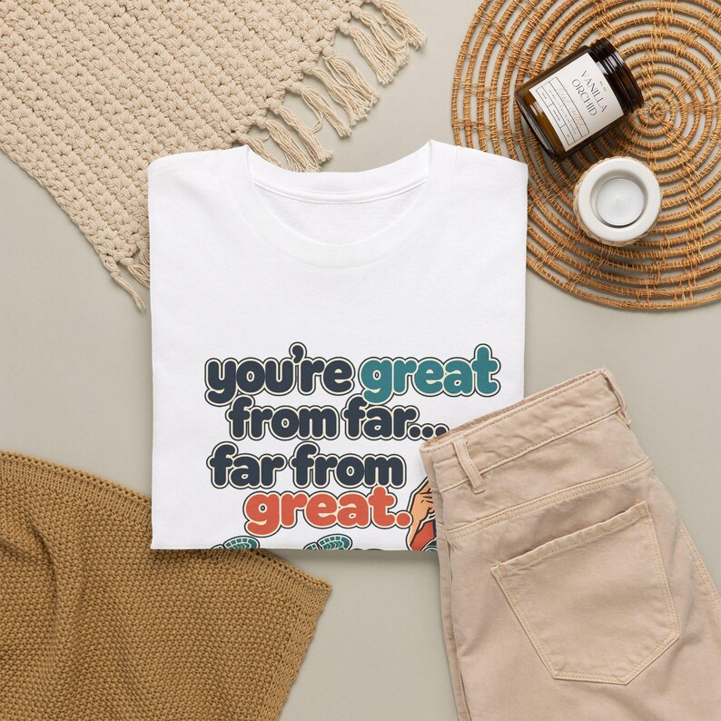 Far From Great Funny T-Shirt, Sarcastic Hiker Binoculars Shirt for Men, You're Great From Far Tee, Gift for Brother or Dad, Hiking Humor image 4