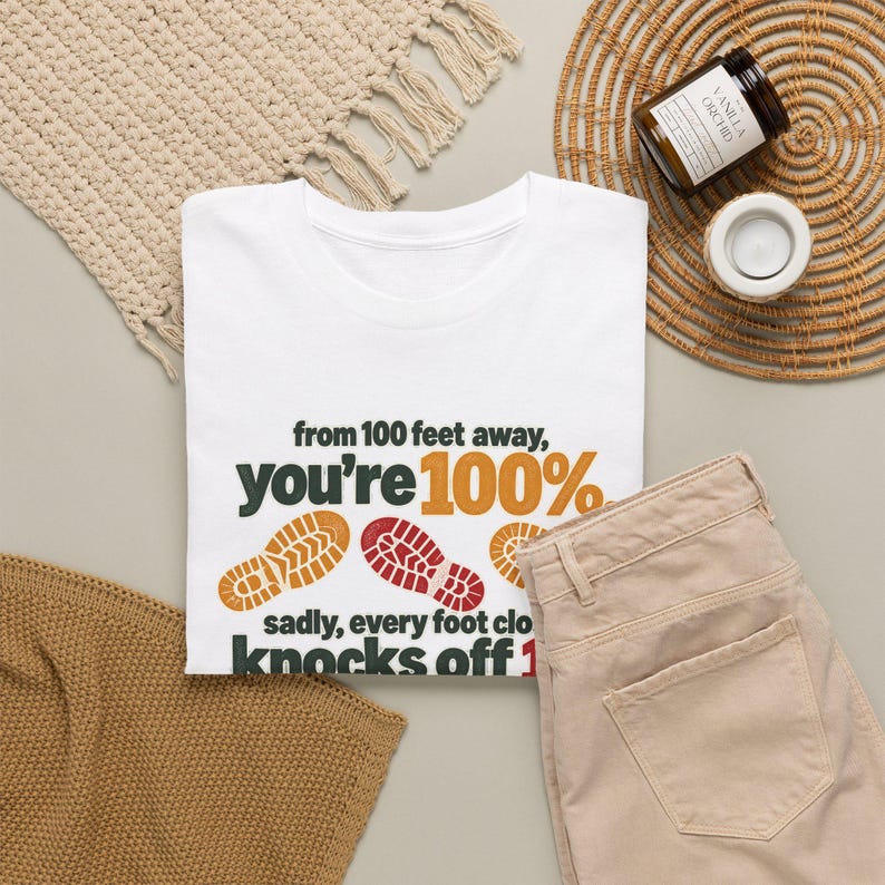 Funny Hiker Boot Print T-Shirt, From 100 Feet Away You're 100%, Outdoor Humor Tee, Hiking Gift for Trail Lover, Sarcastic Camping Shirt image 5