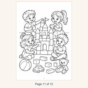 May include: A black and white coloring page illustration featuring four children building a large block castle. The scene includes scattered building blocks, a toy car, a ball, and a teddy bear on the floor. The text at the bottom reads Page 11 of 12.
