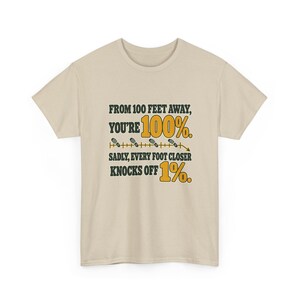From 100 Feet Away You're 100% T-Shirt, Funny Sarcastic Graphic Tee, Retro Footprint Ruler Shirt, Introvert Humor Gift for Best Friend image 3