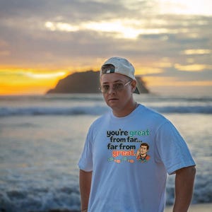 Far From Great Funny T-Shirt, Sarcastic Hiker Binoculars Shirt for Men, You're Great From Far Tee, Gift for Brother or Dad, Hiking Humor image 19