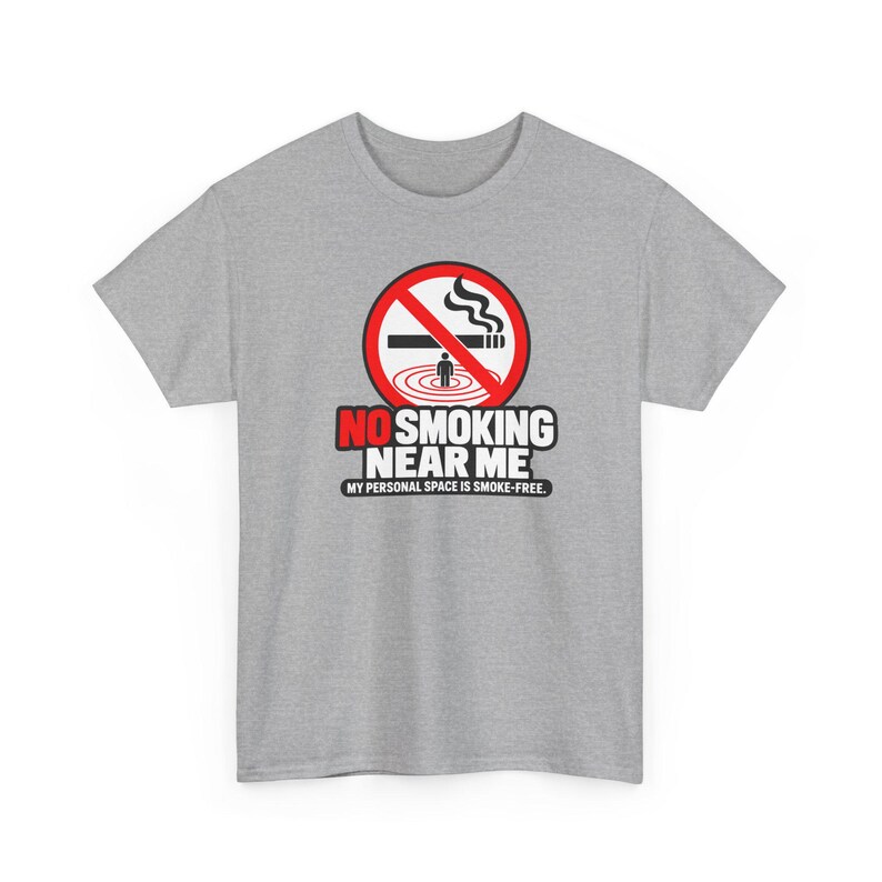 No Smoking Near Me Shirt, Funny No Smoking Tee, Smoke Free Gift, Quit Smoking Celebration, Personal Space Tee, Bold Sign Gift for Non Smoker image 4