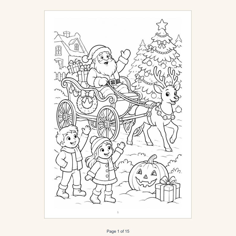 May include: A black and white coloring page featuring Santa Claus in a sleigh pulled by a reindeer, a decorated Christmas tree, a house, a jack-o'-lantern, gifts, and two children waving. The text 'Page 1 of 15' is printed at the bottom.