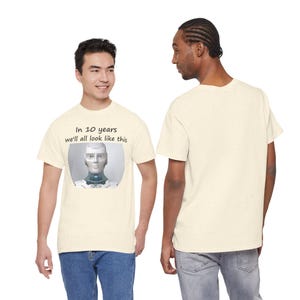 Funny AI Robot T-Shirt, Future Selfie, Tech Humor Gift (100% Cotton) image 10