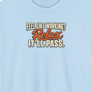 Camiseta retro de los años 70 con humor de oficina, camiseta divertida para la pausa del trabajo, algodón grueso (unisex) imagen 1