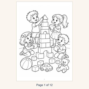May include: A black and white coloring page illustration featuring four children playing with wooden blocks, a ball, a toy car, and a teddy bear. The children are building a tall tower with square and rectangular blocks. The text Page 1 of 12 is at the bottom.