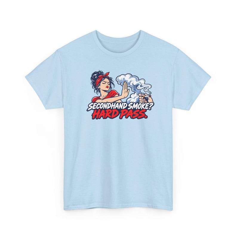Secondhand Smoke Hard Pass Shirt, Quit Smoking Celebration, Pin Up Tee for Her image 6