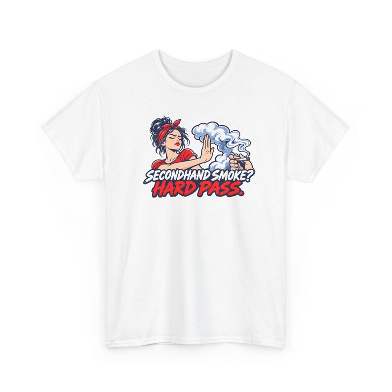 Secondhand Smoke Hard Pass Shirt, Quit Smoking Celebration, Pin Up Tee for Her image 2