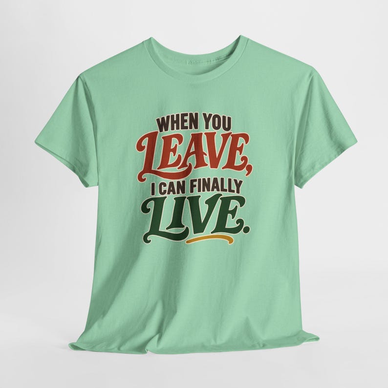 When You Leave I Can Finally Live T-Shirt, Funny Introvert Retro Typography Tee, Sarcastic Homebody Gift, Antisocial Shirt for Friends bild 13