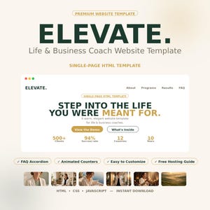 Könnte beinhalten: Eine einseitige HTML-Website-Vorlage mit dem Titel ELEVATE für Lebens- und Business-Coaches. Das Design umfasst dunkelgrünen und goldenen Text, Navigationslinks, Statistiken und Schaltflächen. Enthält FAQ, animierte Zähler und Anpassungsoptionen.