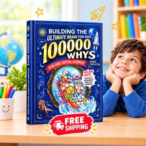 May include: A blue hardback book titled Building the Ultimate Brain for Kids 100000 Whys Fun and Joyful Science by Bobbie Carilleton. The cover features a central illustration of cartoon animals in a vehicle, a rocket, and stars.