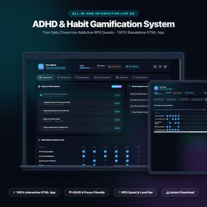 May include: A digital interface displayed on a laptop and tablet screen titled ADHD & Habit Gamification System. The dark-themed dashboard features RPG-style quest tracking, a daily habit consistency grid, priority goals, and level bars.