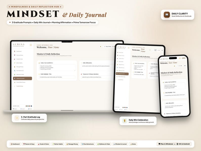May include: A digital Mindset & Daily Journal planner displayed on a laptop, tablet, and smartphone. The interface features sections for gratitude prompts, daily wins, morning affirmations, and focus goals, with a clean, neutral color palette.
