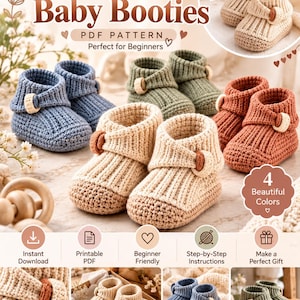 Puede incluir: Patrón PDF de patucos de ganchillo para bebé con el texto Crochet Baby Booties, PDF Pattern, Perfect for Beginners, 4 Beautiful Colors, Instant Download, Printable PDF, Beginner Friendly, Step-by-Step Instructions, Make a Perfect Gift.