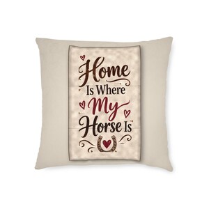 Personalised Horse Photo Cushion, Home Is Where My Horse Is Pillow, Custom Horse Name Cushion, Equestrian Gift, Horse Owner Gift image 4