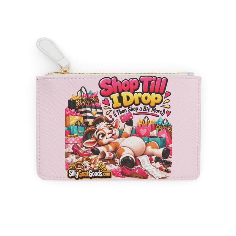 Mini pochette personalizzata "Shop Till I Drop", borsetta con zip e nome personalizzato, trousse per il trucco, regalo divertente con capra, regalo per shopaholic, regalo per lei immagine 2