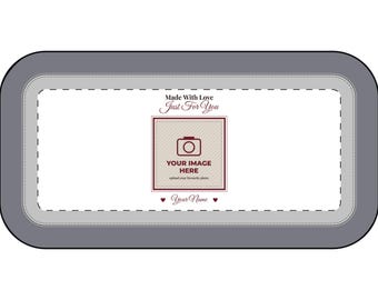May include: A rectangular gray and white mat with a central square placeholder for a photo. The text reads Made With Love Just For You, YOUR IMAGE HERE, upload your favourite photo, and Your Name, flanked by two small red heart icons.