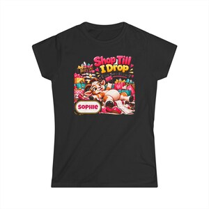 Personalised Shop Till I Drop Women's T-Shirt, Custom Name Ladies Fitted Tee, Funny Goat Gift, Shopaholic Gift, Gift for Her image 2