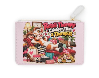 May include: A light pink zippered pouch featuring a cartoon goat lounging on a red sofa surrounded by shopping bags, shoes, and accessories. The text reads Retail Therapy: Cheaper Than a Therapist and SillyGoatGoods.com with small red hearts.