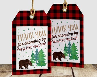 Thank you for chopping by Lumberjack thank you tag - 2x3 DIY Printable Tags - I'm so plaid you came thank you tag - Bear favor thank you tag