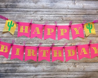 Fiesta Cactus Mexican Spanish Style Birthday Banner - Gold Glitter Happy Birthday Banner - Custom wording available