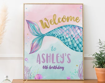 May include: Editable printable sign featuring a mermaid tail with a pink, blue, and purple watercolor design. The sign says "Welcome to Ashley's 6th birthday".