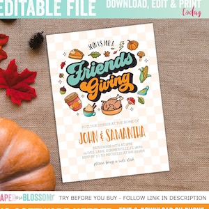 May include: Editable printable invitation for a Friendsgiving potluck dinner. The invitation features a checkered background with a cartoon illustration of a turkey, pie, and other Thanksgiving-themed items. The text reads "Join us for a Friendsgiving Potluck Dinner at the home of John & Samantha, November 10th at 2 PM, 29 Fall Lane, Summerville, FL 98762, RSVP by 7/1 to Michelle at 876.123.5678, please bring a side dish."