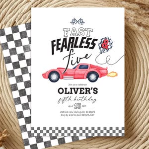 May include: A birthday invitation with a race car theme. The invitation features a red race car, the words "Fast, Fearless, Five", and the name "Oliver's" with the date and time of the party. The background is white with a black and white checkered pattern.