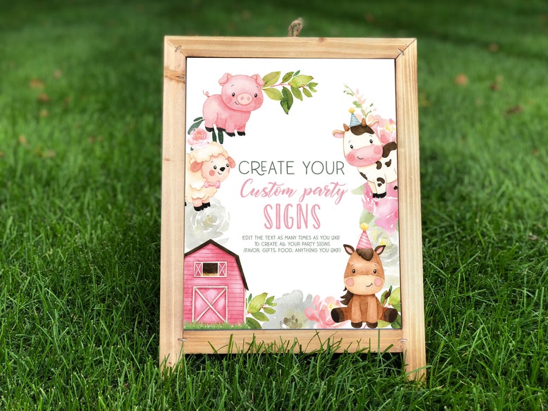 May include: A wooden A-frame sign displaying a white poster with watercolour illustrations of a pig, sheep, cow, and horse, alongside a red barn and floral accents. The text reads: CREATE YOUR Custom party SIGNS, EDIT THE TEXT AS MANY TIMES AS YOU DO TO CREATE ALL YOUR PARTY SIGNS (FAVOR, GIFTS, FOOD, ANYTHING YOU DO).
