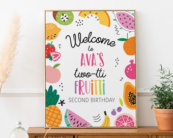 EDITABLE Two-tti Fruitti Birthday Welcome Poster - Tropical Fruits Little Cutie Summer Welcome Sign - Fruit Birthday Welcome 16x20 or 8x10