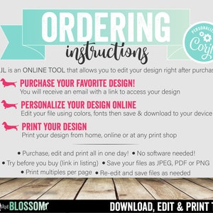 May include: A turquoise and white graphic with the text "ORDERING instructions" in a large, bold font. The graphic also includes a smaller graphic with the text "PERSONALIZE WITH Coryl" in a circle with a gear design. The graphic provides instructions for purchasing, personalizing, and printing a design using the online tool, Corjl.