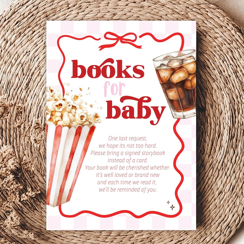 May include: A baby shower invitation with a red and pink theme. The words "books for baby" are displayed in red, with a popcorn container and a glass of cola illustrated on the card. The text requests a signed storybook instead of a card.