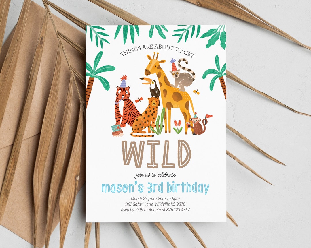 Editable Wild Animal Safari Birthday Invitation - Things Are About to ...