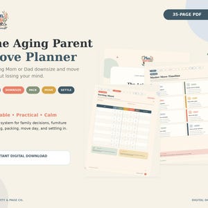 May include: A 35-page PDF digital planner titled The Aging Parent Move Planner. The document includes sections for planning, downsizing, packing, moving, and settling, featuring a sorting sheet and a master move timeline with a neutral colour palette.