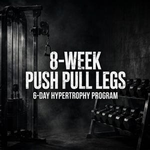 Puede incluir: Un gráfico en blanco y negro que muestra una máquina de poleas y un estante de mancuernas. El texto dice 8-WEEK PUSH PULL LEGS 6-DAY HYPERTROPHY PROGRAM. La imagen tiene una estética oscura y sombría con humo o niebla en el fondo.