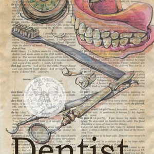 PRINT:  Dentist Mixed Media Drawing on Antique Dictionary