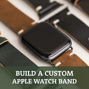 Leather Apple Watch Band Custom Strap Builder | Apple Watch 44mm 45mm 42mm 40mm 41mm 38mm iWatch Band | Horween Leather Apple Watch Strap