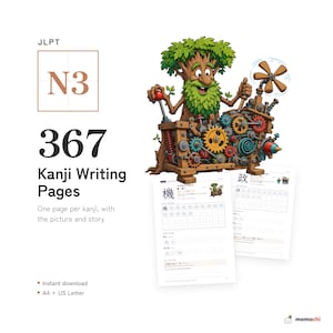 Peut inclure: Une ressource éducative numérique montrant un personnage d'arbre en dessin animé manipulant une machine en bois complexe avec des engrenages colorés. Le texte indique JLPT N3, 367 Kanji Writing Pages, avec deux feuilles d'exercices.