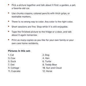 Puede incluir: Un documento titulado Tips for Family and Caregivers que contiene instrucciones para actividades de colorear. Enumera seis sugerencias con vi&ntilde;etas y un &iacute;ndice numerado de doce im&aacute;genes que incluyen gato, perro, vaca, gallina, pato, tortuga, b&uacute;ho, oso de peluche, caba&ntilde;a, sol y nube, cupcake y caballo.