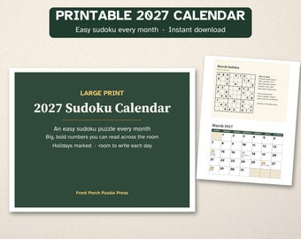 Puede incluir: Un calendario de Sudoku 2027 imprimible con una cubierta verde oscuro que presenta el texto Large Print 2027 Sudoku Calendar, An easy sudoku puzzle every month, Big, bold numbers you can read across the room y Front Porch Puzzle Press.