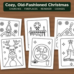 May include: A set of six black and white coloring pages featuring Christmas themes with the text Cozy, Old-Fashioned Christmas, CHURCHES, FIREPLACES, REINDEER, COOKIES. The illustrations include a church, fireplace, house, reindeer, cookies, and ice skates.