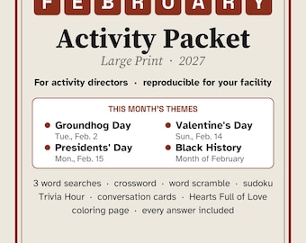 May include: A Front Porch Puzzle Press February Activity Packet for 2027 with large print. The document lists themes including Groundhog Day, Valentine's Day, Presidents' Day, and Black History Month, plus word searches, crossword, and sudoku.