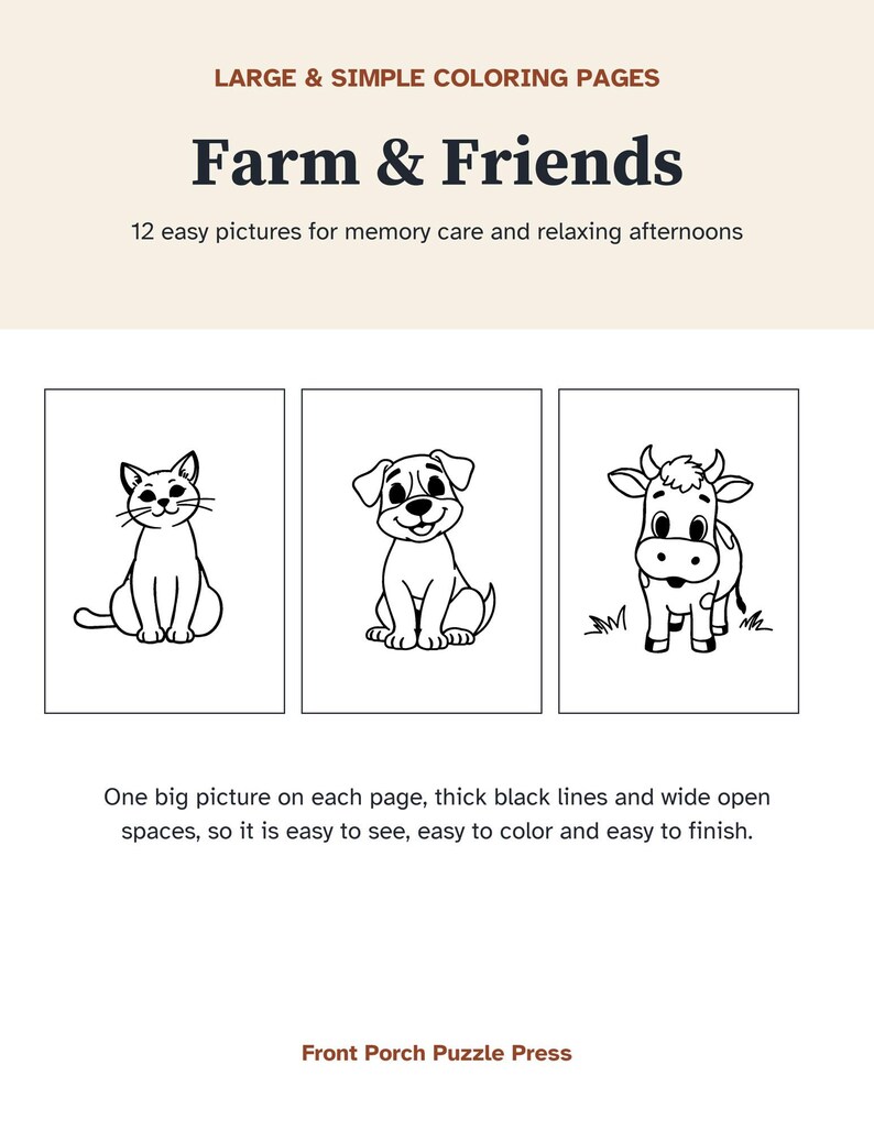 Puede incluir: Un libro para colorear titulado Large & Simple Coloring Pages Farm & Friends con 12 im&aacute;genes f&aacute;ciles. La portada presenta dibujos de l&iacute;neas en blanco y negro de un gato, un perro y una vaca en marcos rectangulares. Texto: Front Porch Puzzle Press.
