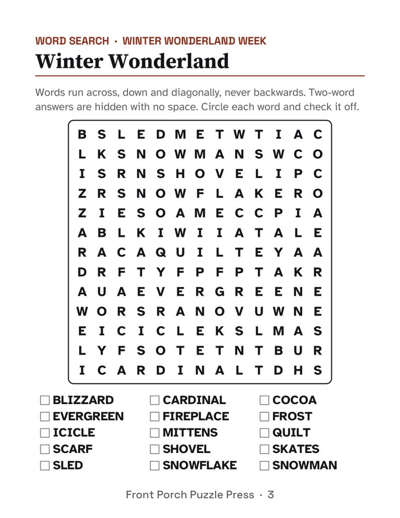 May include: A Winter Wonderland word search puzzle page featuring a grid of letters, instructions, and a list of words to find including Blizzard, Cardinal, Cocoa, Evergreen, Fireplace, Frost, Icicle, Mittens, Quilt, Scarf, Shovel, Skates, Sled, Snowflake, and Snowman.