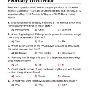 May include: A printed trivia sheet titled February Trivia Hour Part 1 of 3. The page contains six multiple-choice questions about Groundhog Day, Valentine's Day, and history, with options A, B, and C listed in red text below each question.
