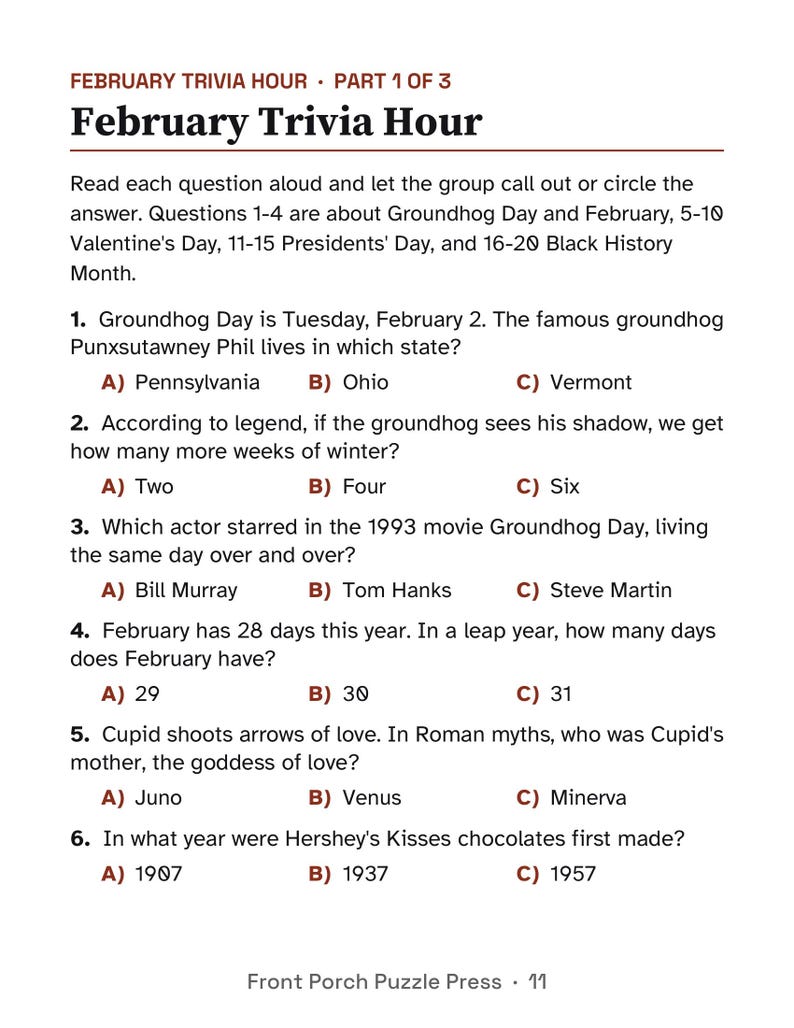 May include: A printed trivia sheet titled February Trivia Hour Part 1 of 3. The page contains six multiple-choice questions about Groundhog Day, Valentine's Day, and history, with options A, B, and C listed in red text below each question.