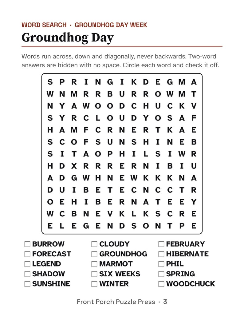 May include: A Groundhog Day word search puzzle page featuring a grid of letters, instructions, and a list of words to find including Burrow, Forecast, Legend, Shadow, Sunshine, Cloudy, Groundhog, Marmot, Six Weeks, Winter, February, Hibernate, Phil, Spring, and Woodchuck.
