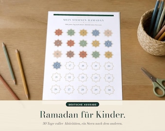 May include: A white paper chart titled MEIN STERNEN RAMADAN featuring thirty numbered star shapes in muted colors like blue, green, yellow, and terracotta. The chart includes the German text Male jeden Tag nach deiner Aktivität einen Stern aus.