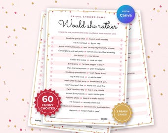 May include: A bridal shower game card titled Would she rather with a list of 60 funny choices in black text on a white background with pink stripes and gold borders. A red starburst badge reads 60 funny choices and a gold badge reads 3 ready cards.